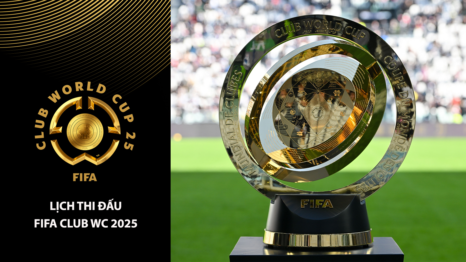 Lịch thi đấu FIFA Club World Cup 2025 mới cập nhật