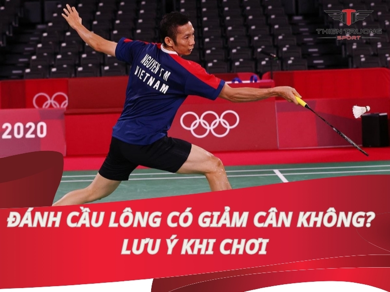 [Giải đáp] Đánh cầu lông có giảm cân không? Lưu ý gì khi chơi?
