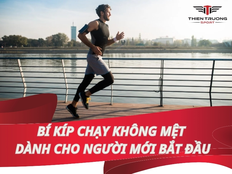 Bí kíp chạy không mệt dành cho người mới bắt đầu