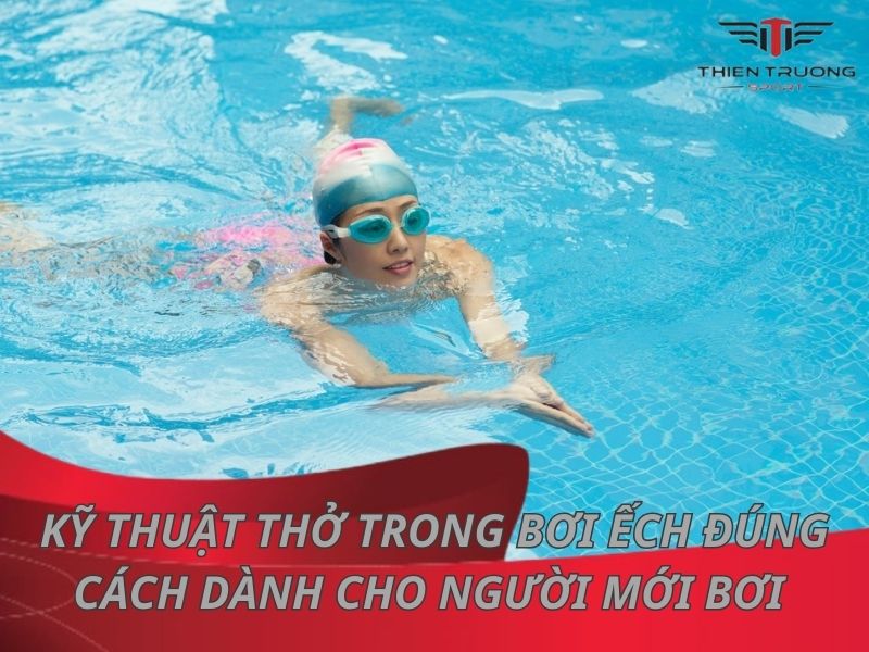 Kỹ thuật thở trong bơi ếch đúng cách dành cho người mới 