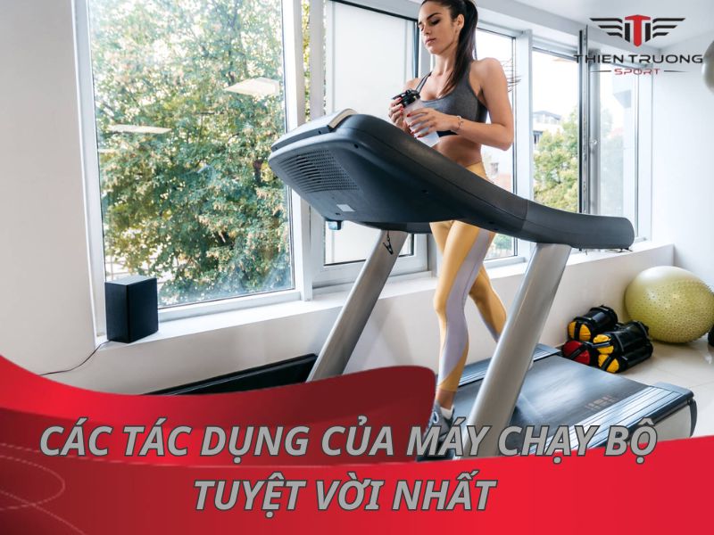 Tổng hợp 16 tác dụng của máy chạy bộ tuyệt vời nhất 