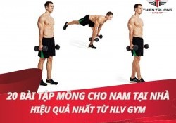20 bài tập mông cho nam tại nhà hiệu quả nhất từ HLV Gym!
