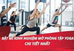 Bật mí kinh nghiệm mở phòng tập Yoga chi tiết nhất