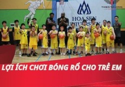 Khám phá những lợi ích của việc chơi bóng rổ cho trẻ em 