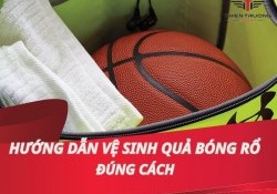 Hướng dẫn vệ sinh quả bóng rổ đúng cách