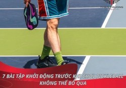 7 bài tập khởi động trước khi chơi Pickleball không thể bỏ qua