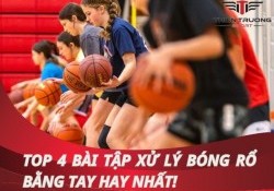 Top 4 bài tập xử lý bóng rổ bằng tay hay nhất cho người mới!