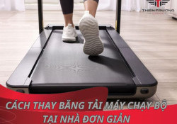 Cách cân chỉnh băng tải máy chạy bộ bị lệch chuẩn nhất 