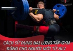Cách sử dụng đai lưng tập Gym đúng cho người mới từ HLV