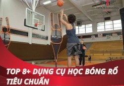 Top 8+ dụng cụ cần thiết cho môn học bóng rổ tiêu chuẩn