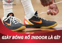 Giày bóng rổ indoor là gì? Đặc điểm và cách lựa chọn tốt nhất