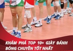 Khám phá top 10+ giày đánh bóng chuyền tốt nhất dành cho bạn