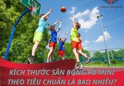 Kích thước sân bóng rổ mini theo tiêu chuẩn là bao nhiêu?