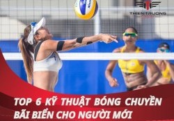 Hướng dẫn top 6 kỹ thuật bóng chuyền bãi biển cho người mới