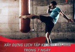 Hướng dẫn xây dựng lịch tập Kickfit tại nhà trong 7 ngày 