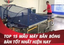 Top 15 mẫu máy bắn bóng bàn tốt nhất đáng sở hữu