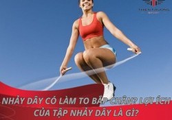 Nhảy dây có làm to bắp chân? Lợi ích của tập nhảy dây là gì?