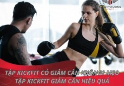 Tập Kickfit có giảm cân không? Mẹo tập kickfit giảm cân hiệu quả