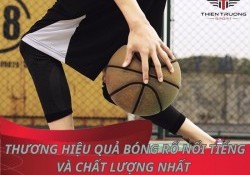 7 thương hiệu quả bóng rổ nổi tiếng và chất lượng nhất 